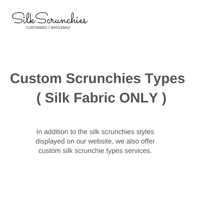 Custom Scrunchies Types